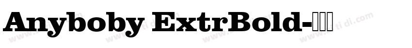 Anyboby ExtrBold字体转换